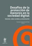 Desaf�os de la protecci�n de menores en la sociedad digital