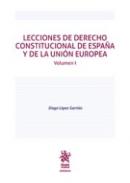 Lecciones de derecho constitucional de Espa�a y de la Uni�n Europea, 1