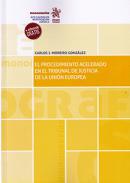 El procedimiento acelerado en el Tribunal de Justicia de la Uni�n Europea