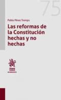 Las reformas de la Constituci�n hechas y no hechas