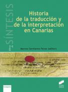 Historia de la traducci�n y de la interpretaci�n en Canarias