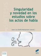 Singularidad y novedad en los estudios sobre los actos de habla
