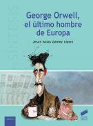 George Orwell, el �ltimo hombre de Europa