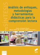 An�lisis de enfoques, metodolog�as y herramientas did�cticas para la comprensi�n lectora