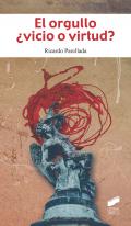 El orgullo �vicio o virtud?