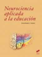 Neurociencia a aplicada a la educaci�n