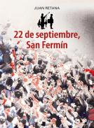 22 de septiembre, San Ferm�n