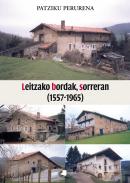 Leitzako bordak, sorreran (1557-1965)