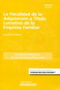 La fiscalidad de la adquisici�n a t�tulo lucrativo de la empresa familiar