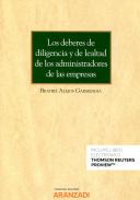 Los deberes de diligencia y de lealtad de los administradores de las empresas