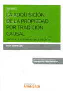 La adquisici�n de la propiedad por la tradici�n causal