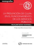 La presunci�n de culpa en el funcionamiento de los servicios p�blicos