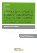 Inversi�n extranjera, soberan�a econ�mica y seguridad nacional