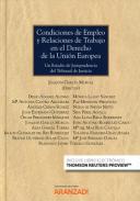 Condiciones de empleo y relaciones de trabajo en el derecho de la Uni�n Europea