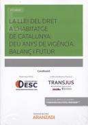 La llei a dret a l'habitatge de Catalunya