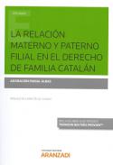 La relaci�n materno y paterno filial en el derecho de la familia catal�n