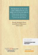 Problemas actuales y recurrentes en los mercados financieros