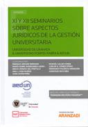 XI y XII seminarios sobre aspectos jur�dicos de la gesti�n universitaria