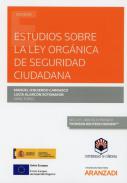 Estudios sobre la Ley Org�nica de seguridad ciudadana