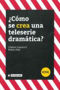 �C�mo se crea una teleserie dram�tica?