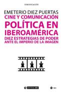 Cine y comunicaci�n pol�tica en Iberoam�rica