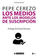 Los medios ante los modelos de suscripci�n