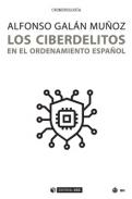 Los ciberdelitos en el ordenamiento espa�ol