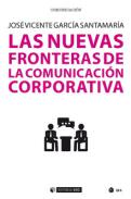 Las nuevas fronteras de la comunicaci�n corporativa