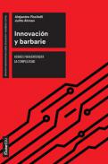 Innovaci�n y barbarie