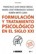 Formulaci�n y tratamiento psicol�gico en el siglo XXI