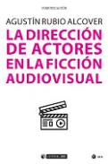 La direcci�n de actores en la ficci�n audiovisual