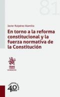 En torno a la reforma constitucional y la fuerza normativa de la Constituci�n