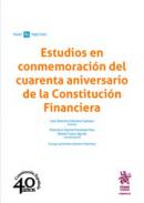 Estudios en conmemoraci�n del Cuarenta Aniversario de la Constituci�n Financiera