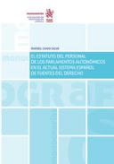 El Estatuto del Personal de los Parlamentos Auton�micos en el actual sistema espa�ol de fuentes del derecho
