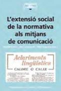 L'extensi� social de la normativa als mitjans de comunicaci�