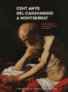 Cent anys del Sant Jeroni de Caravaggio a Montserrat