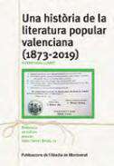 Una hist�ria de la literatura popular valenciana (1873-2019)