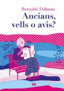 Ancians, vells o avis?