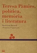 Teresa P�mies, pol�tica, mem�ria i literatura