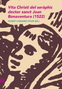 Vita Christi del ser�phic doctor sanct Joan Bonaventura (1522)