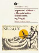 Impremta i biblioteca a l'hospital militar de Montserrat (1936-1939)