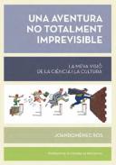 Una aventura no totalment imprevisible