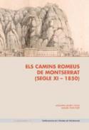 Els camins romeus de Montserrat (segle XI-1850)