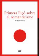 Primera lli�� sobre el romanticisme