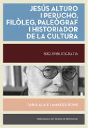 Jes�s Alturo i Perucho, fil�leg, pale�graf, historiador de la cultura