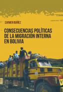 Consecuencias pol�ticas de la migraci�n interna en Bolivia