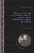 Oraci�n f�nebre a las honras del rey nuestro se�or don Felipe Cuarto el Grande