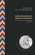 Conversaci�n en lengua huasteca
