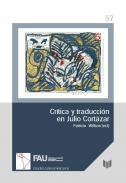 Cr�tica y traducci�n en Julio Cort�zar