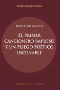 El primer cancionero impreso y un pliego po�tico incunable
